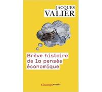 Breve Histoire de la Pensee Economique de Valier Jacques ( 3 septembre 2014 )