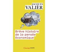 Jacques Valier – Brève histoire de la pensée économique : d'Aristote à nos jours