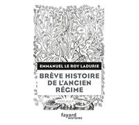 Brève histoire de l'Ancien Régime