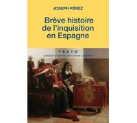 Brève histoire de l'inquisition en Espagne