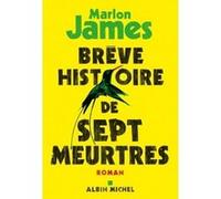James Marlon – Brève histoire de sept meurtres – Roman – Broché