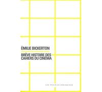 Brève Histoire Des Cahiers Du Cinéma