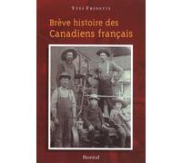 Brève histoire des Canadiens Français