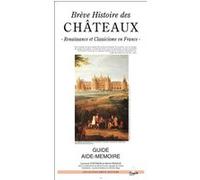 Brève histoire des châteaux