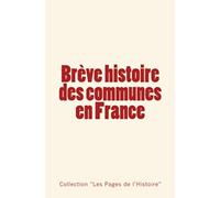 Brève histoire des communes en France