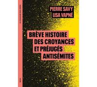 Brève Histoire Des Croyances Et Préjugés Antisémites