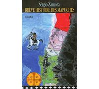 Brève histoire des Mapuches (1536-1884)