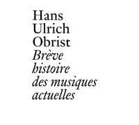 Brève Histoire Des Musiques Actuelles