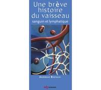Breve histoire du vaisseau sanguin (une) BIKFALVI (Auteur)