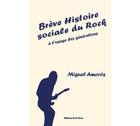 Brève histoire sociale du Rock