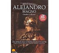 Breve Historia de Alejandro Magno/ The Way of Alexander the Great, Breve Historia/áBrief History Charles Mercer (Auteur)