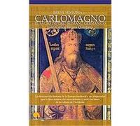 Breve historia de Carlo Magno y el sacro imperio romano germanico/ A Brief History Of Charlemagne And The Holy Roman Empire, Breve Historia/ Brief History Juan Carlos Rivera Quintana (Auteur)