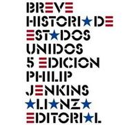Breve Historia De Estados Unidos - [Livre en VO] Jenkins, Philip (Auteur)