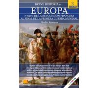 Breve historia de Europa. Tomo 3. Volumen I