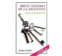 Breve historia de la Argentina/ Brief History of Artentina, Biblioteca Jose Luis Romero Jose L. Romero (Auteur)