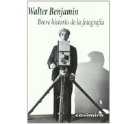 Breve Historia De La Fotografía - [Livre en VO] Benjamin, Walter (Auteur)