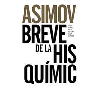 Breve historia de la química: Introducción a las ideas y conceptos de la química
