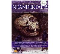 Breve Historia De Los Neandertales