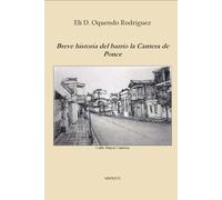 Breve historia del barrio la Cantera de Ponce