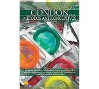 Breve Historia del condon y de los metodos anticonceptivos/ A Brief History of the Condom and Birth Control Methods, Breve Historia/A Brief History of Ana Martos (Auteur)