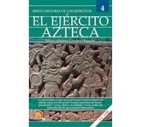 Breve historia del ejército azteca: Ejércitos 4