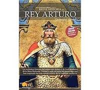 Breve Historia del Rey Arturo/ The Way of King Arthur, Breve Historia/ Brief History Christopher Hibbert (Auteur)