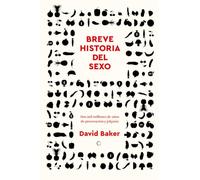 Breve Historia Del Sexo