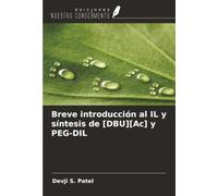 Breve introducción al IL y síntesis de [DBU][Ac] y PEG-DIL
