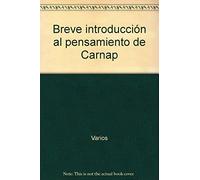 Breve Introduccion Al Pensamiento De Carnap