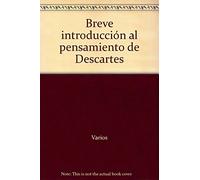 Breve Introduccion Al Pensamiento Descartes