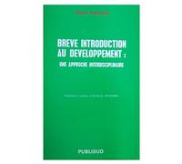 Brève introduction au développement : une approche interdisciplinaire