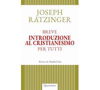 Breve introduzione al cristianesimo per tutti