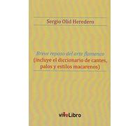 Breve Repaso del Arte Flamenco