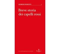 Breve storia dei capelli rossi