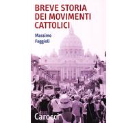 Breve storia dei movimenti cattolici
