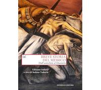 Breve storia del Messico. Dall'antichità al Duemila