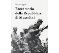Breve Storia Della Repubblica Di Mussolini