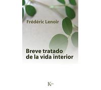 Breve Tratado De La Vida Interior Lenoir, Frédéric (Auteur)