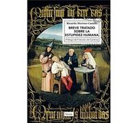 Breve tratado sobre la estupidez humana