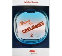 Brèves de carlingues - Michel Kossa - Mon Carnet D'ame - broché - Recueil