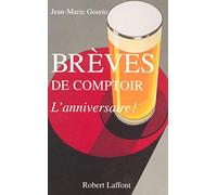 Brèves de comptoir, l'anniversaire