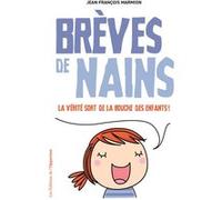 Brèves de nains Jean-François Marmion (Auteur)