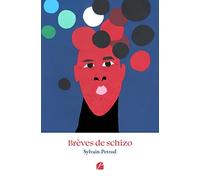 Brèves de schizo