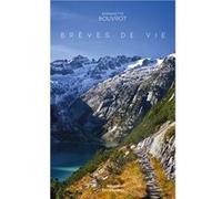 Brèves de vie Bernadette Bouvrot (Auteur)