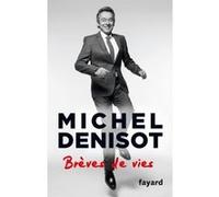Brèves de vies Michel Denisot (Auteur)