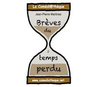 Brèves Du Temps Perdu