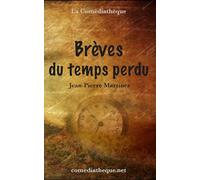 Brèves du temps perdu