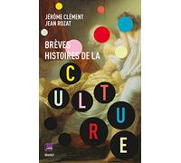 Brèves histoires de la culture: co-édition France Culture