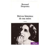 Breves Histoires De Ma Mere