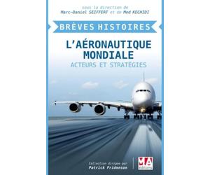 BREVES HISTOIRES - L'AERONAUTIQUE MONDIALE